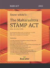 SNOW WHITE’s THE MAHARASHTRA STAMP ACT ( BARE ACT)